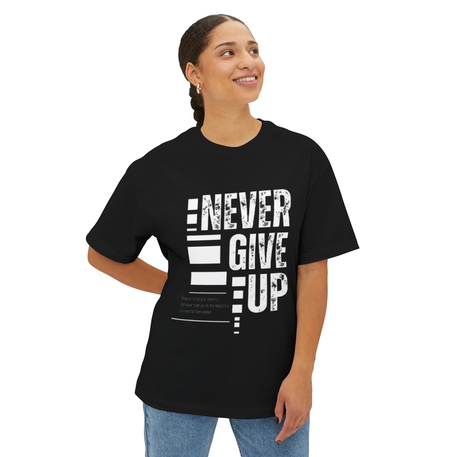 Motivational Oversized Tee - Never Give Up, Unisex Shirt, Casual Wear, Inspirational Gift, Relaxed Fit T-Shirt